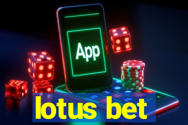 lotus bet